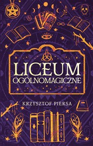 Liceum Ogólnomagiczne  chicago polish bookstore