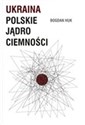Ukraina Polskie jądro ciemności pl online bookstore