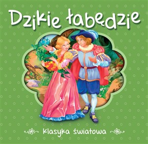 Dzikie łabędzie Klasyka światowa books in polish