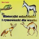 Historyjki saharyjskie i rymowanki dla wnuka - Maria Boukef