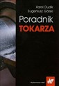 Poradnik tokarza - Karol Dudik, Eugeniusz Górski