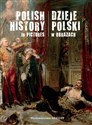 Dzieje Polski w obrazach - Piotr Marczak in polish