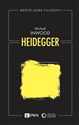 Krótki kurs filozofii. Heidegger - Michael Inwood