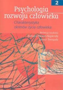 Psychologia rozwoju człowieka t.2 Polish Books Canada