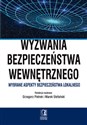 Wyzwania bezpieczeństwa wewnętrznego Wybrane aspekty bezpieczeństwa lokalnego to buy in USA