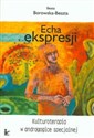 Echa ekspresji Kulturoterapia w andragogice specjalnej to buy in Canada
