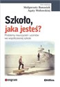 Szkoło, jaka jesteś?  buy polish books in Usa