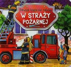 Pierwsza książeczka malucha W straży pożarnej chicago polish bookstore
