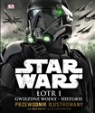 Star Wars. Łotr 1 Gwiezdne wojny - historie. Przewodnik ilustrowany Canada Bookstore