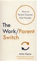 The work/parent switch  