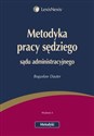 Metodyka pracy sędziego sądu administracyjnego bookstore