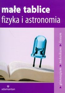 Małe tablice Fizyka i astronomia Gimnazjum, technikum, liceum  