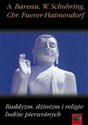 Buddyzm Dżinizm Religie ludów pierwotnych - Andre Bareau, Walter Schubring, Christoph Furer-Haimendorf Polish bookstore