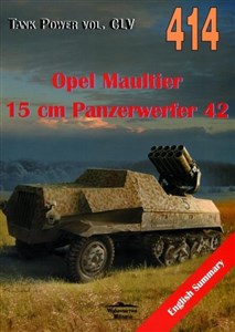 Opel Maultier 15 cm Panzerwerfer 42. Tank Power vol. CLV 414 books in polish