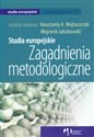 Studia europejskie Zagadnienia metodologiczne polish usa