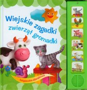 Wiejskie zagadki zwierząt gromadki Książeczka dźwiękowa  