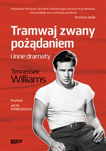 Tramwaj zwany pożądaniem i inne dramaty Polish Books Canada