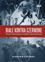 Białe kontra czerwone Polscy marynarze w wojnie z bolszewikami  