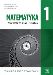 Matematyka 1 Zbiór zadań zakres podstawowy Szkoła ponadpodstawowa bookstore