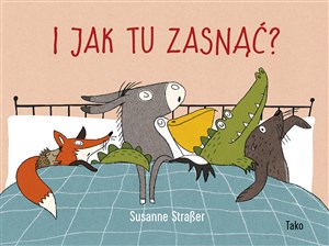 I jak tu zasnąć? books in polish