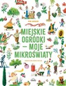 Miejskie ogródki - moje mikroświaty chicago polish bookstore