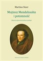 Mojżesz Mendelssohn i potomność Historia żydowskiej kultury pamięci polish books in canada