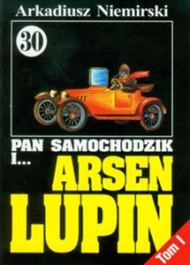 Pan Samochodzik i Arsen Lupin 30 Wyzwanie t.1 Polish Books Canada