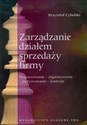 Zarządzanie działem sprzedaży firmy Prognozowanie - organizowanie - motywowanie - kontrola  