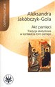 Akt pamięci Tradycja akatystowa w kontekście form pamięci - Polish Bookstore USA