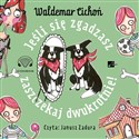 [Audiobook] Jeśli się zgadzasz, zaszczekaj dwukrotnie!  