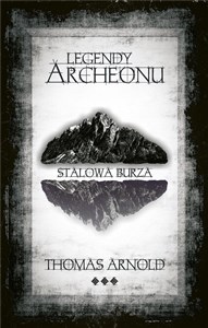 Legendy Archeonu. Stalowa burza (z autografem)  to buy in Canada