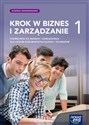 Krok w biznes i zarządzanie 1 Podręcznik Zakres rozszerzony Liceum i technikum Polish Books Canada