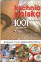 Kuchnia Polska.1001 przepisów polish usa