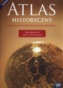 Atlas historyczny 5-8 Od starożytności do współczesności Szkoła podstawowa - Opracowanie Zbiorowe