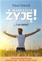 Nareszcie żyję! ...i co dalej? cz.2  - Polish Bookstore USA