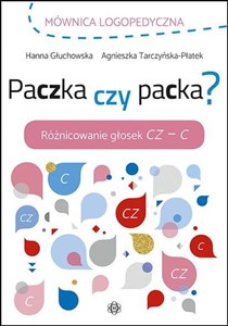 Paczka czy packa Różnicowanie głosek CZ – C chicago polish bookstore