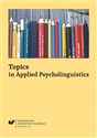 Topics in Applied Psycholinguistics  Polish bookstore