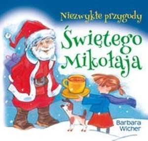 Niezwykłe przygody Świętego Mikołaja Polish Books Canada