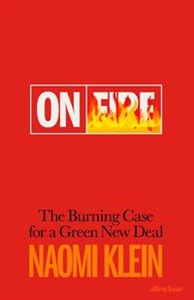 On Fire The Burning Case for a Green New Deal in polish