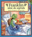 Franklin idzie do szpitala Polish bookstore
