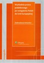 Wykładnia prawa podatkowego po wstąpieniu Polski do Unii Europejskiej buy polish books in Usa