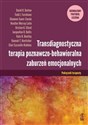 Transdiagnostyczna terapia poznawczo-behawioralna zaburzeń emocjonalnych Podręcznik Terapeuty polish usa