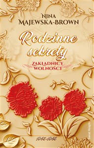 Rodzinne sekrety Zakładnicy wolności 1943-1945 bookstore