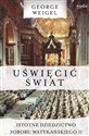 Uświęcić świat Istotne dziedzictwo Soboru Watykańskiego II - Polish Bookstore USA