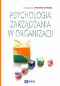 Psychologia zarządzania w organizacji - Anna Maria Zawadzka polish books in canada
