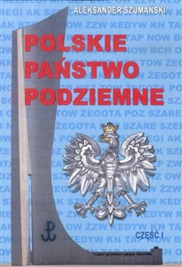 Polskie Państwo Podziemne Część 1 