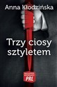 Trzy ciosy sztyletem - Anna Kłodzińska