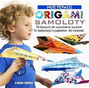 Moje Pierwsze Origami Samoloty bookstore