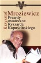 Prawdy ostateczne Ryszarda Kapuścińskiego/Czas pluskiew. Pakiet dwóch książek  