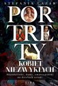 Portrety kobiet niezwykłych books in polish